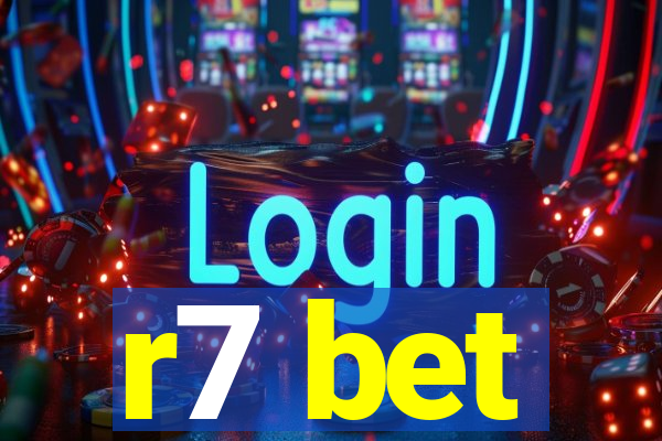 r7 bet